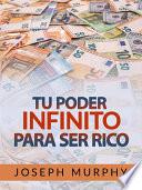 Libro Tu Poder infinito para ser Rico (Traducido)