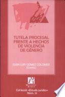 Libro Tutela procesal frente a hechos de violencia de género