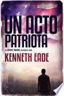 Libro Un Acto Patriota