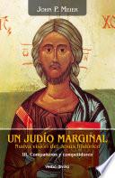 Libro Un judío marginal. Nueva visión del Jesús histórico III