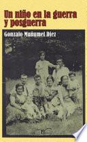 Libro Un niño en la guerra y posguerra.