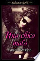 Libro Una chica mala (Solo chicas 1)