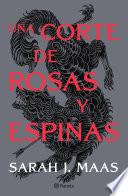 Libro Una corte de rosas y espinas