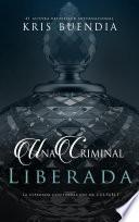 Libro Una criminal liberada
