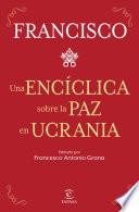 Libro Una encíclica sobre la paz en Ucrania
