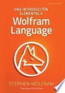 Libro Una Introducción Elemental a Wolfram Language