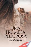 Libro Una promesa peligrosa