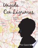 Libro Ungida con lágrimas