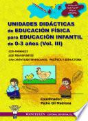 Libro Unidades didácticas de Educación Física para educación infantil (3-6 años) Vol.III