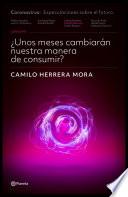 Libro ¿Unos meses cambiarán nuestra manera de consumir?