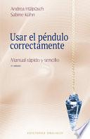 Libro Usar el péndulo correctamente