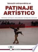 Libro Valoración antropométrica en patinaje artístico