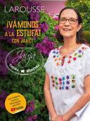 Libro ¡Vámonos a la estufa! con Janet Jauja Cocina Mexicana™