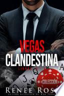 Libro Vegas Clandestina - libros 5-8