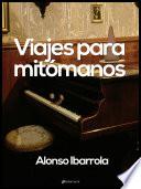 Libro Viajes para mitómanos