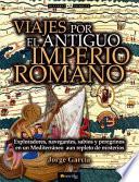 Libro Viajes Por El Antiguo Imperio Romano