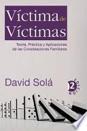 Libro Víctima de Víctimas