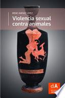 Libro Violencia sexual contra animales