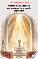 Libro Visitas al Santísimo Sacramento y a María Santísima