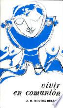 Libro Vivir en comunión. Comunión trinitaria, comunión eucarística y comunión fraterna