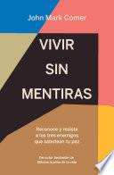 Libro Vivir sin mentiras