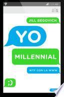 Libro Yo, Millennial