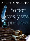 Libro Yo por vos, y vos por otro