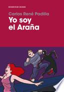 Libro Yo soy el Araña