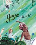 Libro Yoga en la selva (Yoga in the Jungle)