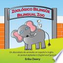 Libro Zoológico Bilingüe / Bilingual Zoo